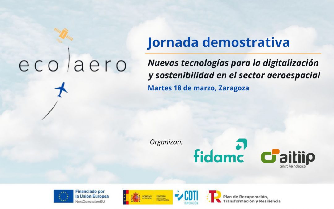 Fidamc organiza la Jornada demostrativa «Nuevas tecnologías para la digitalización y sostenibilidad en el sector aeroespacial»