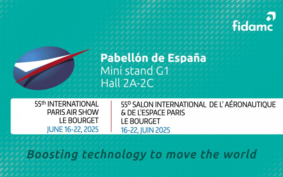 Fidamc estará en International Paris Air Show 2025: Innovación y compromiso con la industria aeroespacial